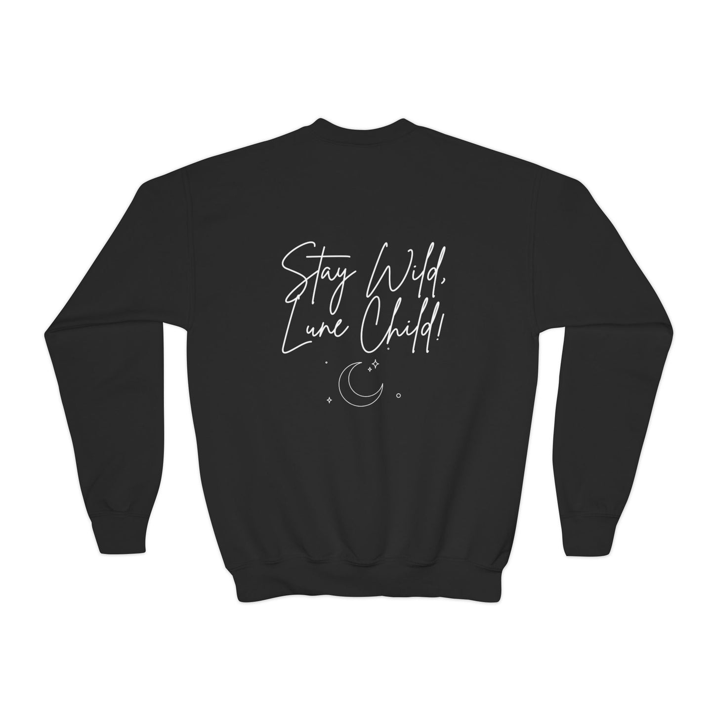 "Stay Wild, Lune Child" - Kids Crewneck